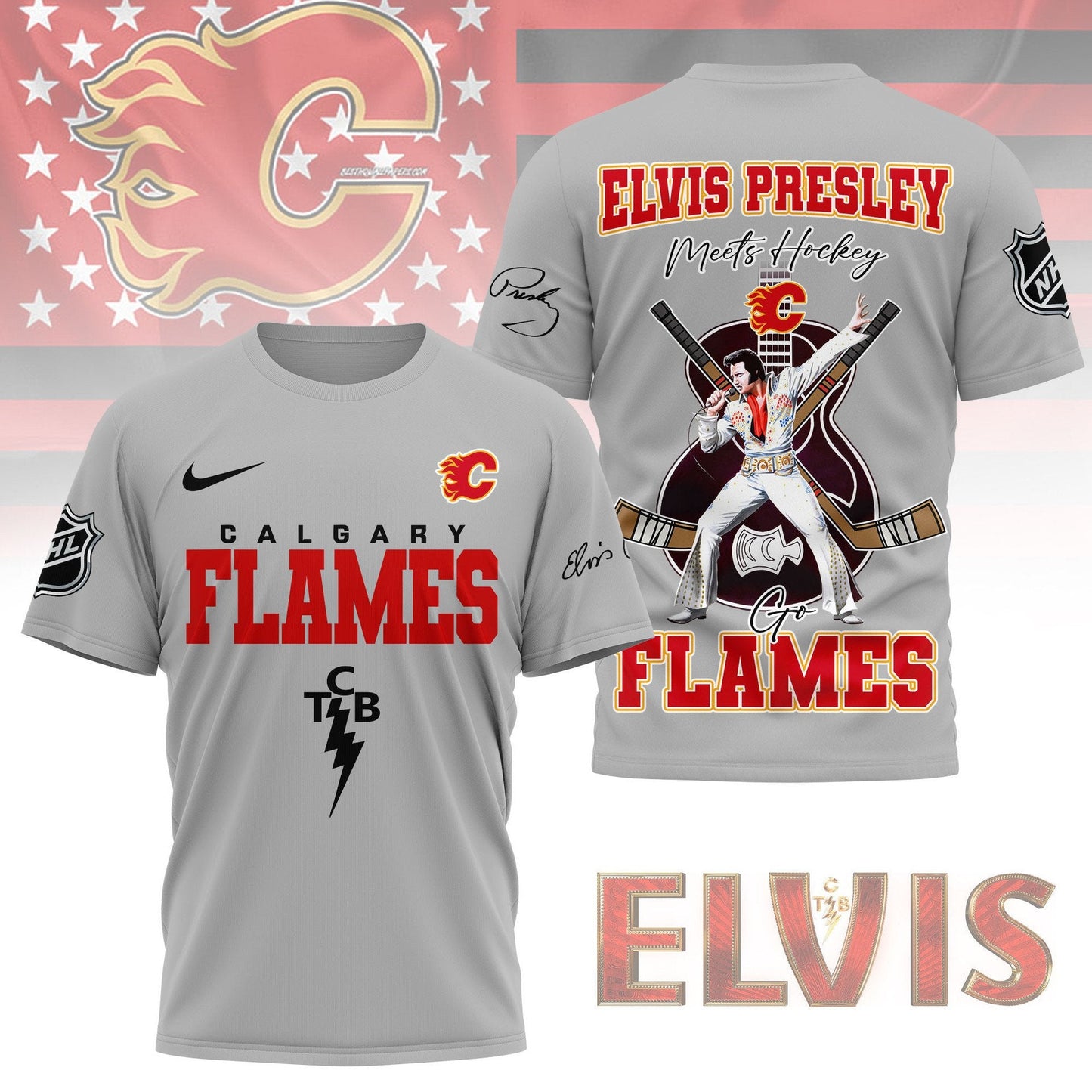 LIMITED EDITION - NEW CUSTOMIZED NHL17 CGF CALGARY FLAMES X ELVIS PRESLEY FAN 3D SHIRT